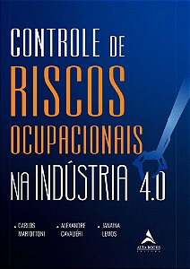 Livro Controle De Riscos Ocupacionais na Indústria 4.0