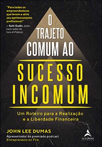 Livro O trajeto comum ao sucesso incomum: Um roteiro para...