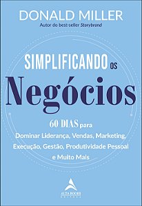 Livro Simplificando os negócios: 60 dias para dominar lid...