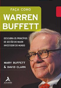 Livro Faça Como Warren Buffett: Descubra os princípios de...