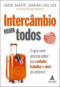 Livro Intercâmbio para todos: O que você precisa saber pa...