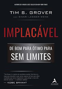 Livro Implacável: De bom para ótimo para o sem limites