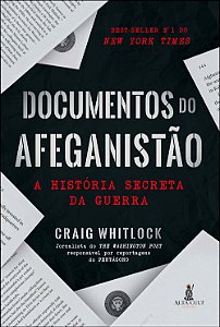Livro Documentos do Afeganistão: A história secreta da gu...