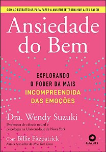 Livro Ansiedade do bem: explorando o poder da mais incomp...