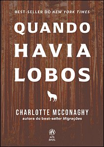 Livro Quando havia lobos