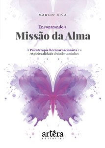 Livro Encontrando a missão da alma: a psicoterapia reenca...