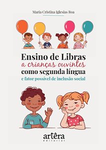 Livro Ensino de libras a crianças ouvintes como segunda l...