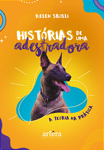 Livro Histórias de uma adestradora: a teoria na prática