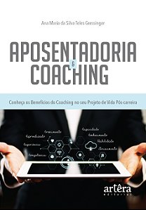 Livro Aposentadoria & coaching: conheça os benefícios do coachi...