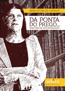 Livro Da ponta do prego... trajetória de uma professora