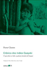 Livro Crônica dos índios Guayaki: o que sabem os Aché, ca...