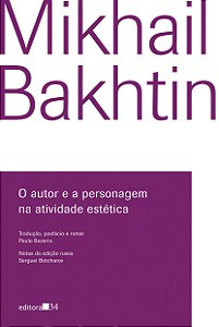 Livro O autor e a personagem na atividade estética