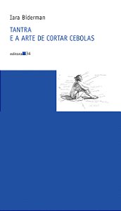 Livro Tantra e a arte de cortar cebolas