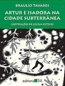Livro Artur e Isadora na cidade subterrânea
