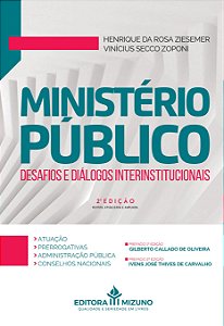 Livro Ministério público: desafios e diálogos interinstit...