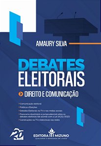 Livro Debates eleitorais: direito e comunicação (Volume 1)