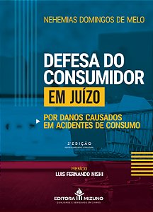 Livro Defesa do consumidor em juízo por danos causados em...
