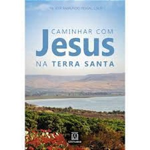 Livro Caminhar Com Jesus Na Terra Santa