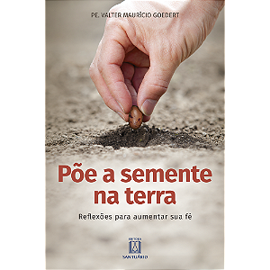 Livro Põe A Semente Na Terra