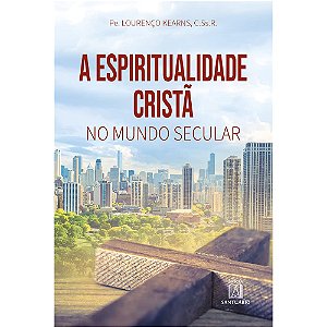 Livro A Espiritualidade Cristã No Mundo Secular