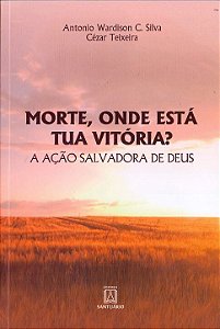 Livro Morte, Onde Está Tua Vitória?