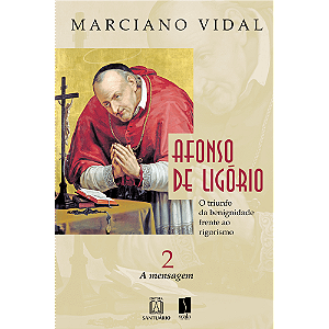 Livro Afonso de ligorio o triunfo da benignidade frente a...