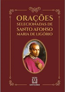 Livro Orações selecionadas de Santo Afonso Maria de Ligór...