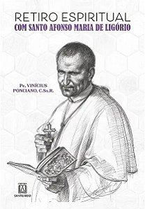 Livro Retiro espiritual com santo Afonso Maria de Ligório
