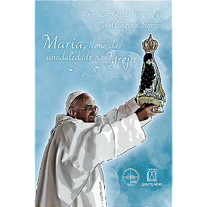 Livro Maria, Icone Da Sinodalidade Na Igreja