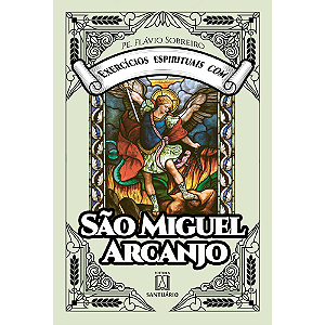 Livro Exercícios espirituais com São Miguel Arcanjo
