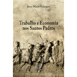 Livro Trabalho E Economia Nos Santos Padres