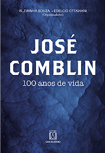 Livro José Comblin - 100 anos de vida (Volume 1)
