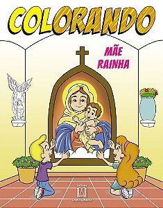 Livro Colorando - Mãe Rainha (Volume 1)