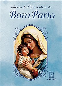 Livro Novena de Nossa Senhora do Bom Parto (Volume 1)