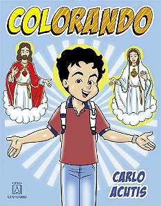 Livro Colorando Carlo Acutis (Volume 1)