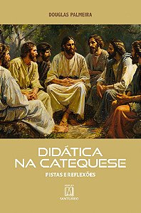 Livro Didática na Catequese: Pistas e Reflexões (Volume 1)