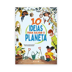 Livro 10 Ideias Para Salvar O Planeta