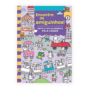 Livro Encontre Os Amiguinhos! - Na Cidade - Pinte E Cole ...