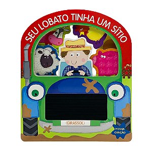 Livro Minha Canção - Seu Lobato tinha um Sítio