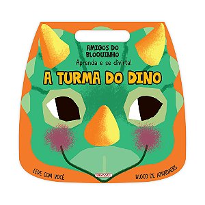 Livro Amigos Do Bloquinho - A Turma Do Dino - Aprenda E S...