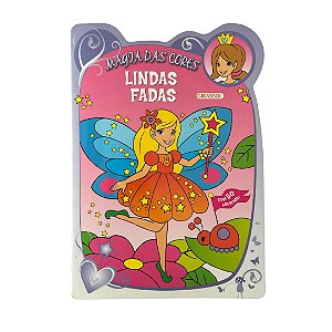 Livro Magia Das Cores - Lindas Fadas