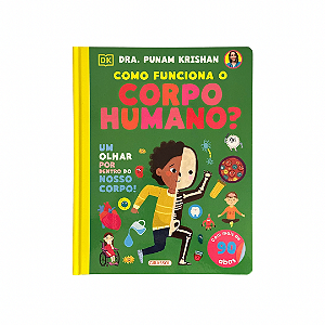Livro Como Funciona O Corpo Humano? - Um Olhar Por Dentro Do No...