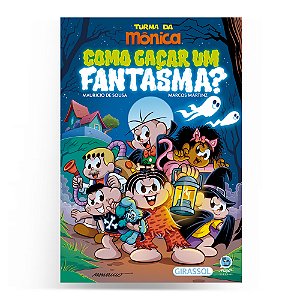 Livro Turma da Mônica - Como Caçar um Fantasma?