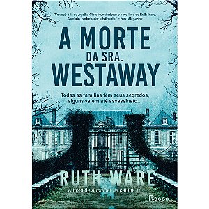 Livro A morte da Sra. Westaway: Todas as famílias têm seu...