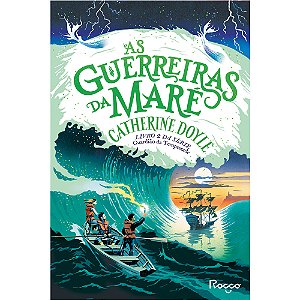Livro AS GUERREIRAS DA MARÉ
