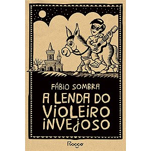 Livro A lenda do violeiro invejoso