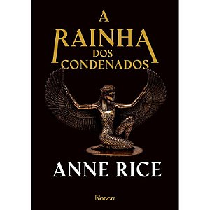 Livro A rainha dos condenados: capa dura