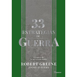 33 Estratégias De Guerra - Aprenda Com As Batalhas Da His...