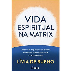 Vida Espiritual na Matrix
