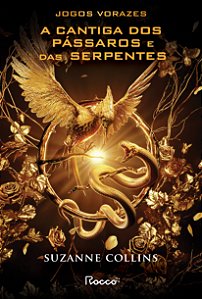 Livro A Cantiga Dos Pássaros E Das Serpentes - Edição Cap...